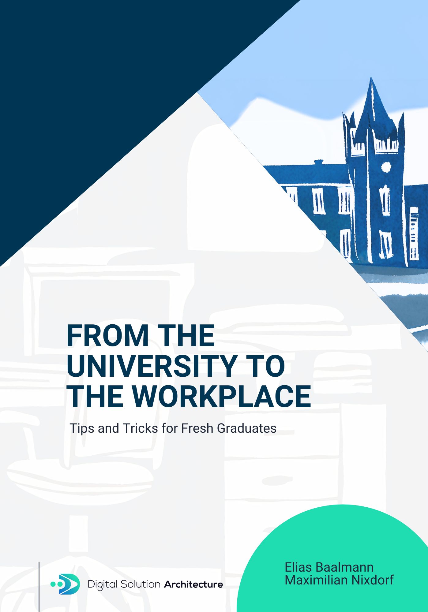 From The University to the Workplace